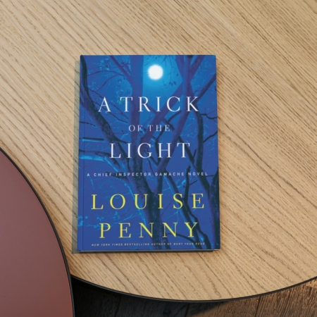 Louise Penny A Trick of the Light