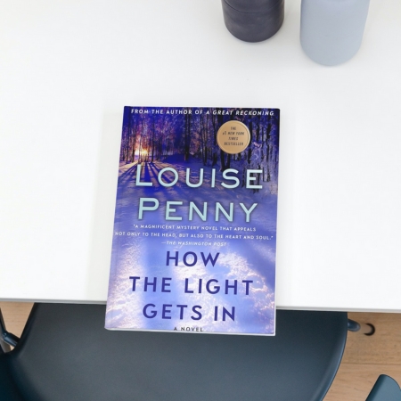 Louise Penny How the Light Gets In